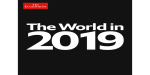 The ‘World In 2019’ Economist Magazine Cover Hints At The Arrival Of The ‘End Game’