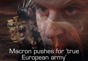 France’s Macron pushes for ‘true European army’