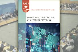 Financial Action Task Force adopted its new rules on crypto assets & published updated Guidance on Virtual Assets and Virtual Asset Service Providers