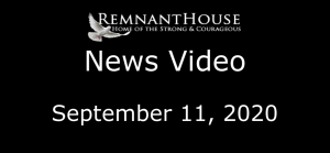 Remnant House News Video September 11, 2020