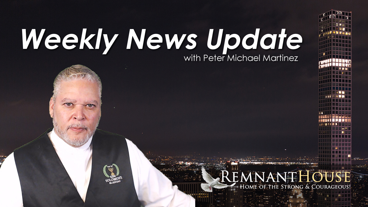 Latest Weekly News Update with Peter Michael Martinez