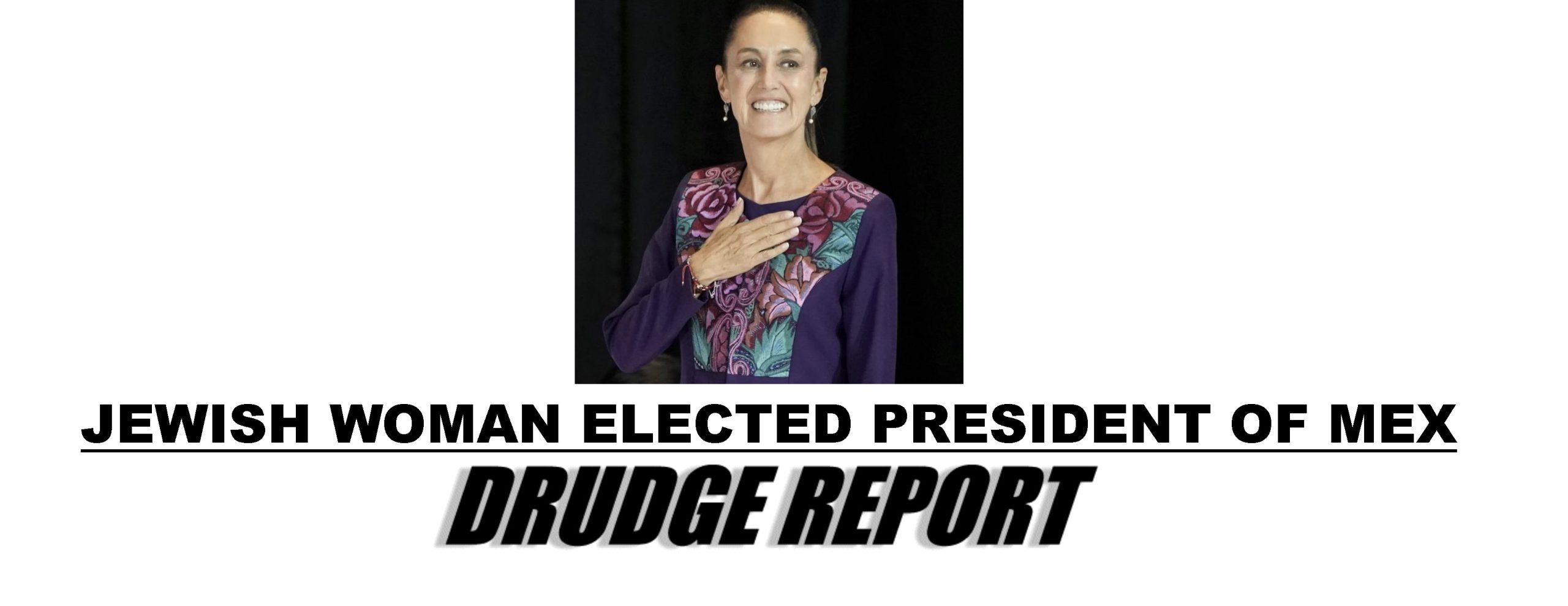 JEWISH WOMAN ELECTED PRESIDENT OF MEX
