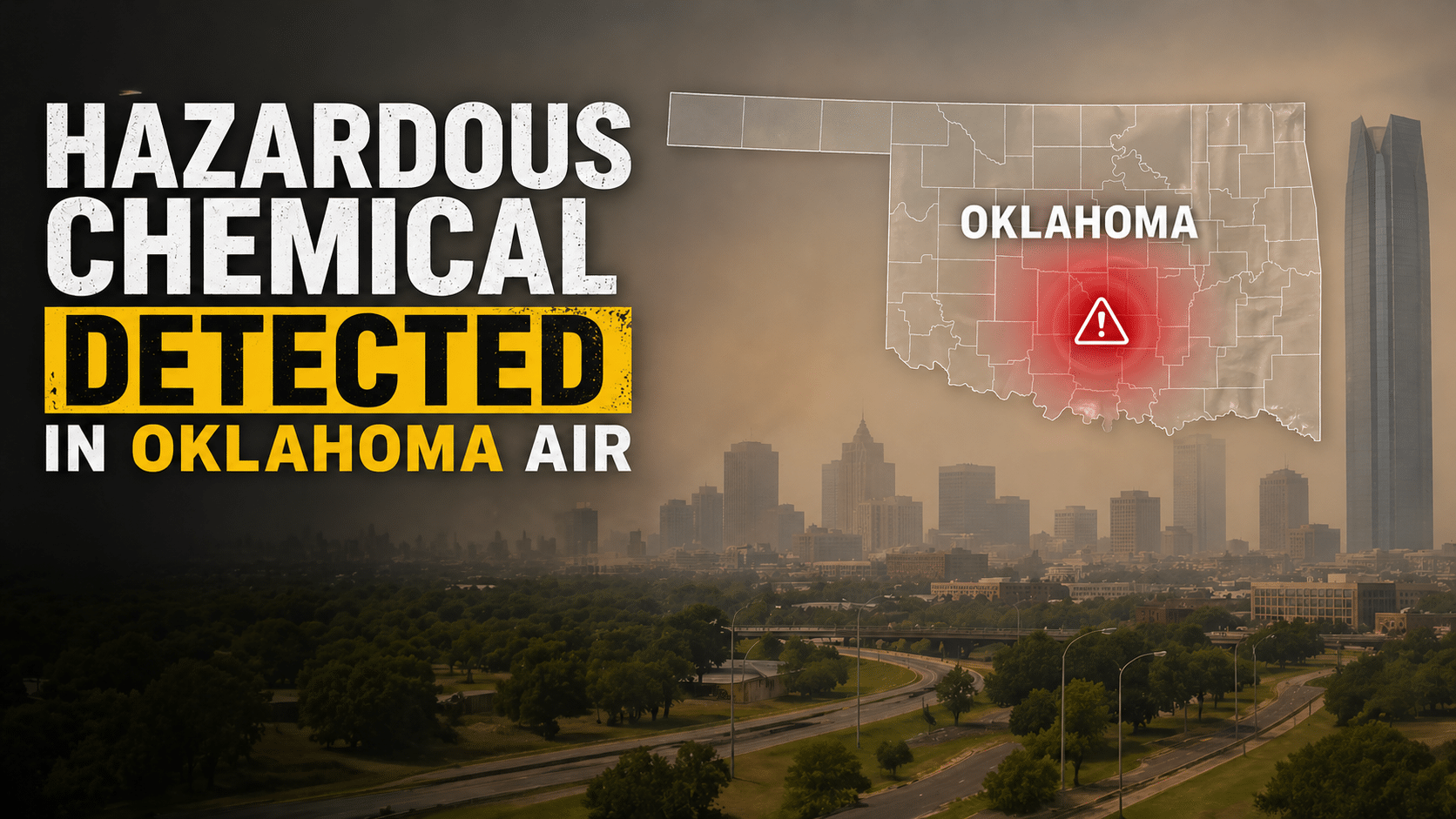 Hazardous chemical detected in Oklahoma air, first known case in North America