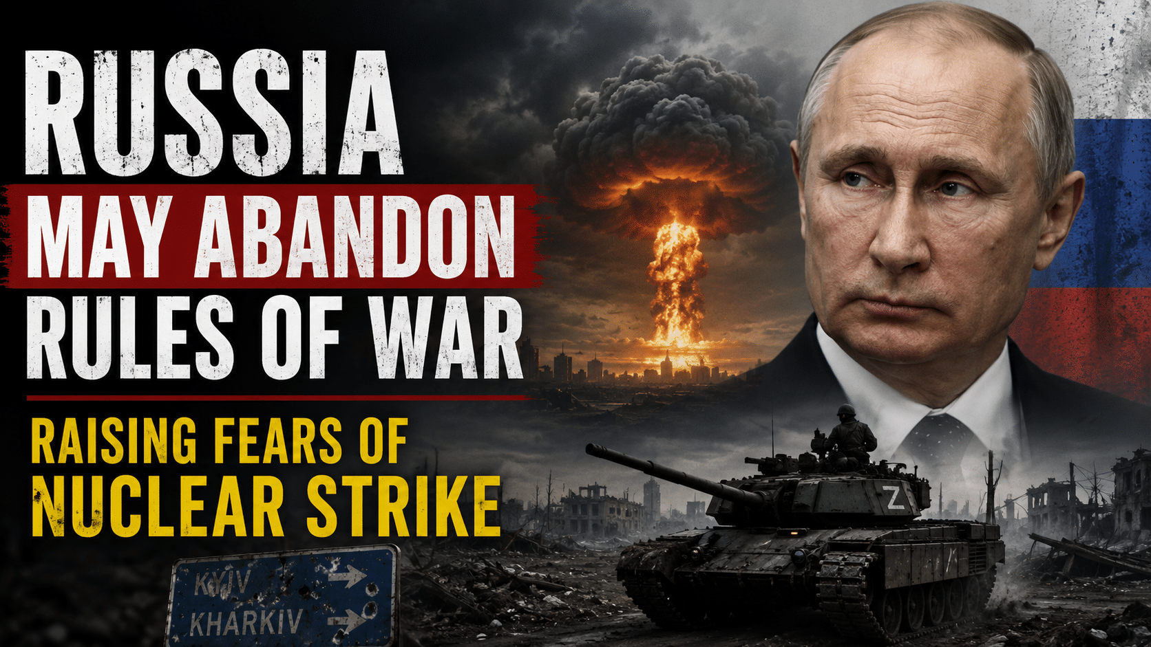Russia may abandon rules of war says Putin deputy raising fears if nuclear strike