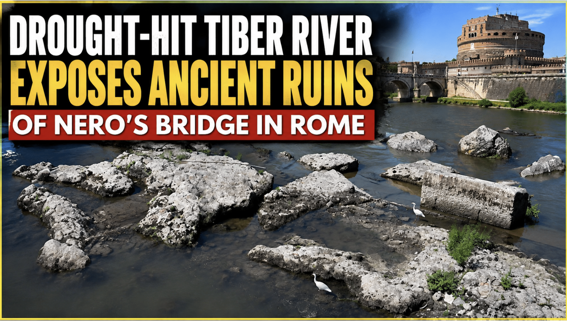Drought-hit Tiber River exposes ancient ruins of Nero’s Bridge in Rome