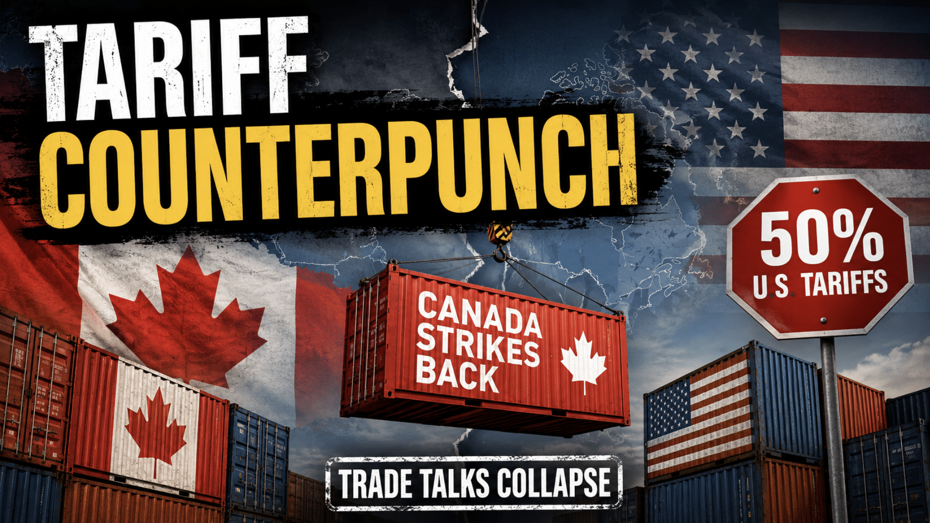 Canada sets retaliatory tariffs in response to 50% U.S. levies as trade talks fail