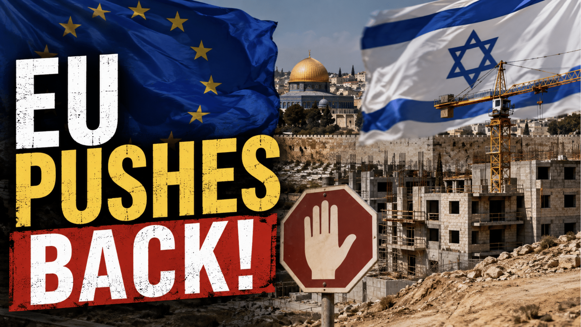 EU demands Israel cancel planned construction near Jerusalem