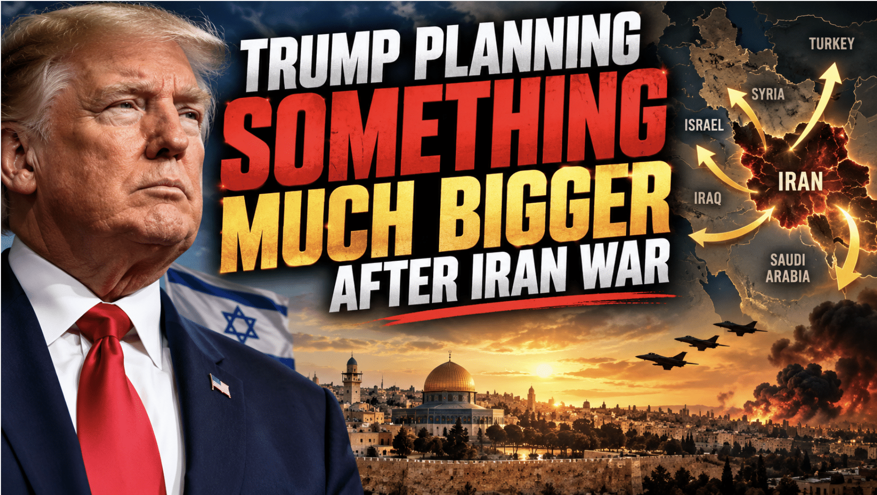 Trump planning ‘something much bigger’ after Iran war