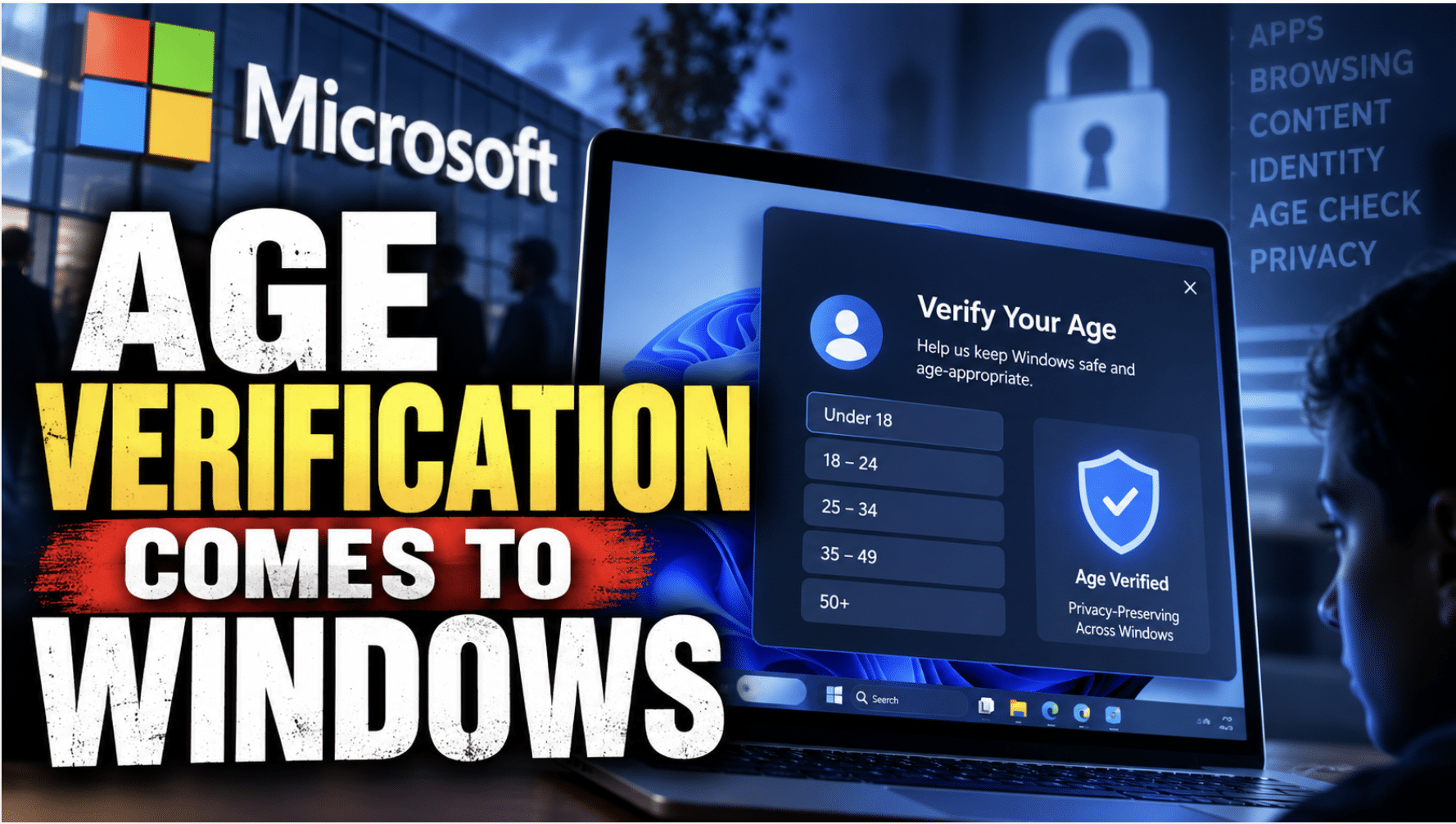 Microsoft Adds Age Verification System to Windows
