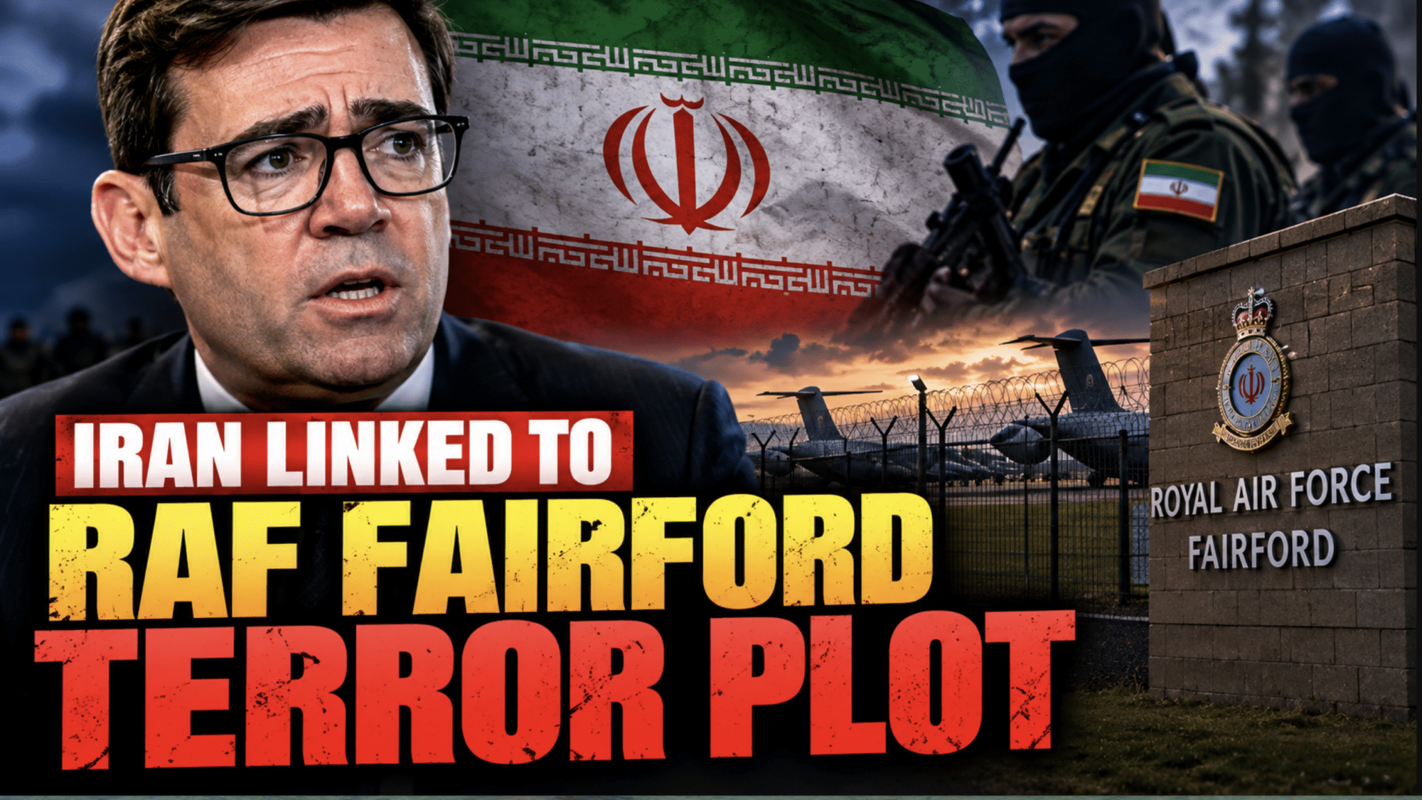 UK says there are ‘strong indications Iran played a part’ in RAF Fairford ‘terror plot’
