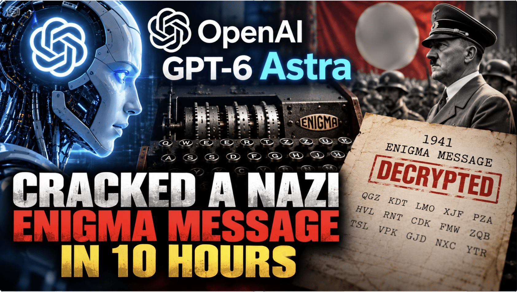 OpenAI’s GPT-6 Astra Cracked a Nazi 1941 Enigma Message in 10 Hours