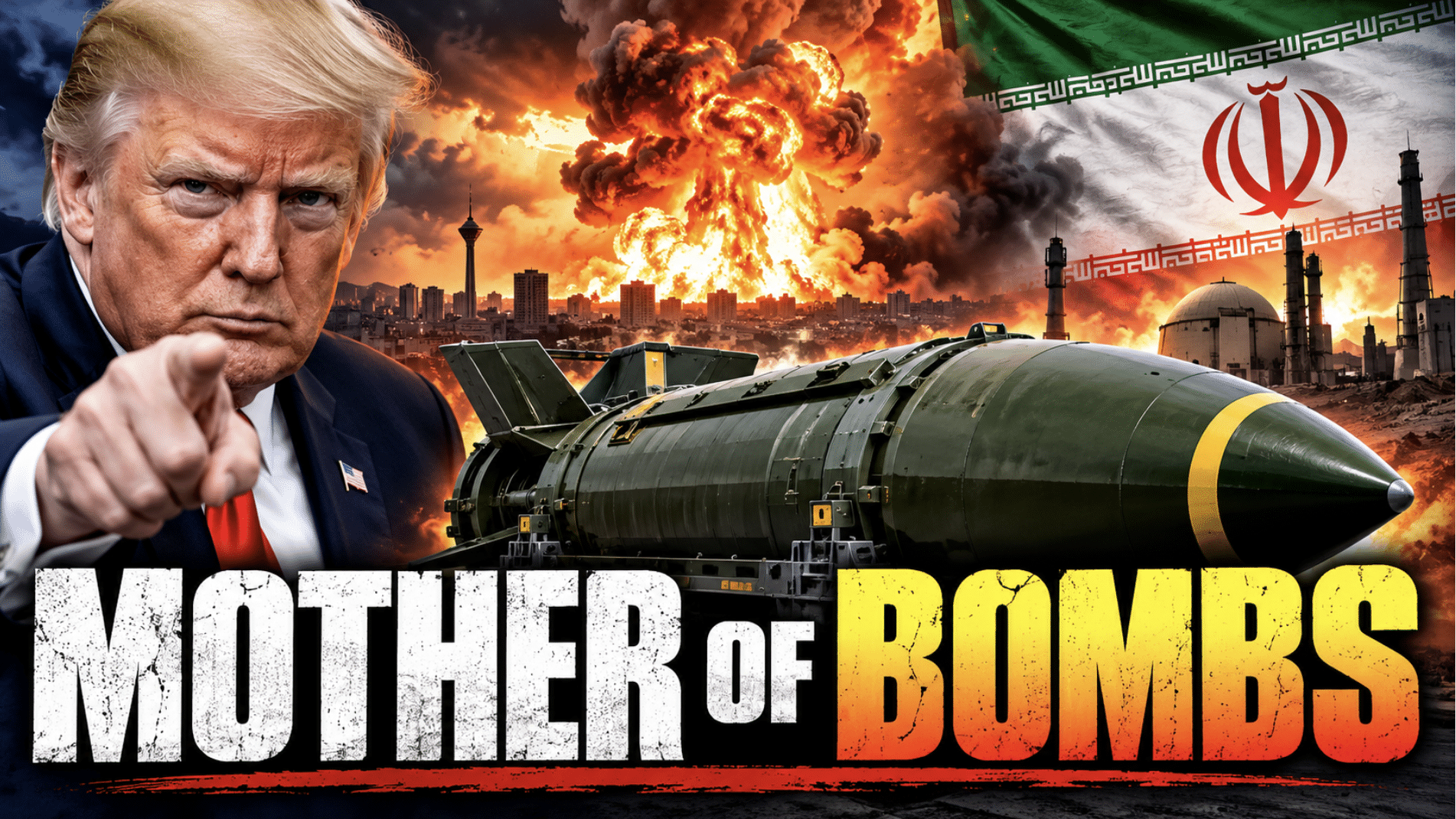 Trump considering using ‘Mother of all Bombs’ against Iran